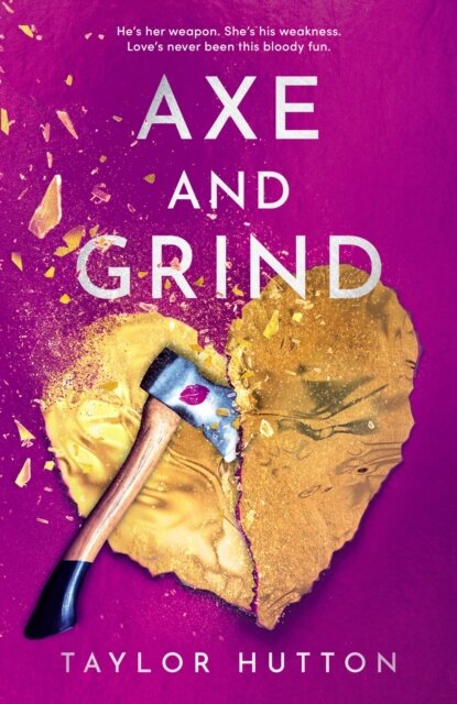 Axe and Grind