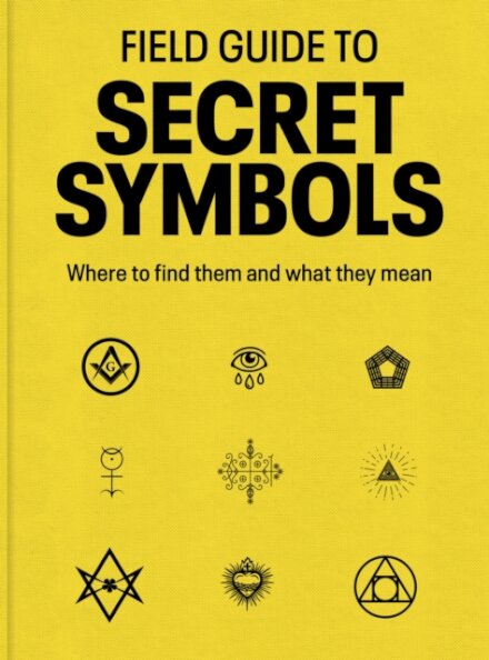 Field Guide to Secret Symbols