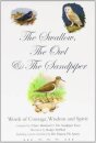 The Swallow, the Owl and the Sandpiper