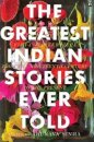 The Greatest Indian Stories Ever Told