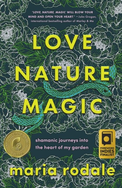 Love, Nature, Magic