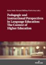 Pedagogic and Instructional Perspectives in Language Education: The Context of Higher Education