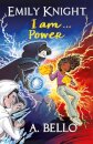 Emily Knight I am...Power