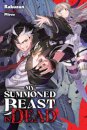 My Summoned Beast Is Dead, Vol. 1 (light novel)