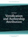 Versification and Authorship Attribution