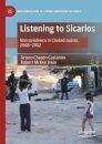 Listening to Sicarios