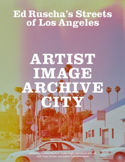 Ed Ruscha's Streets of Los Angeles