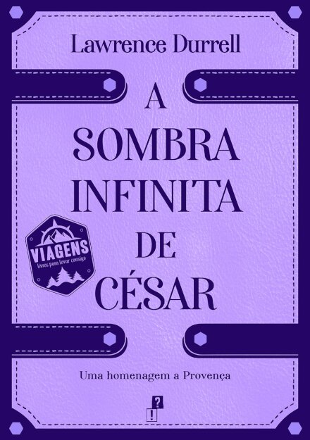 A Sombra Infinita de César