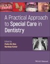 A Practical Approach to Special Care in Dentistry