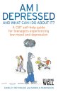 Am I Depressed And What Can I Do About It?