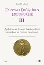 Dunyayi Degistiren Dusunurler - 3