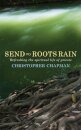 Send My Roots Rain