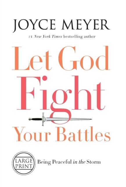 Let God Fight Your Battles