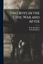 Two Boys in the Civil War and After