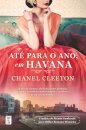 Até para o Ano, em Havana