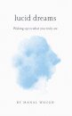 Lucid Dreams