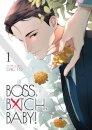BOSS, BXTCH, BABY Vol. 1