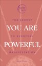 You Are Powerful