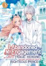 I Abandoned My Engagement Because My Sister is a Tragic Heroine, but Somehow I Became Entangled with a Righteous Prince (Light Novel) Vol. 3