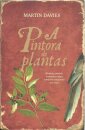 A Pintora de Plantas