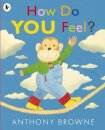 How Do You Feel?