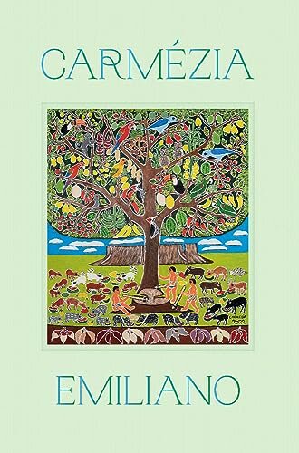 Carmézia Emiliano: A Árvore Da Vida