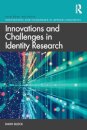 Innovations and Challenges in Identity Research