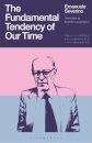 The Fundamental Tendency of Our Time