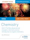 CCEA AS Unit 2 Chemistry Student Guide: Further Physical and Inorganic Chemistry and an Introduction to Organic Chemistry