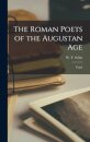 The Roman Poets of the Augustan Age