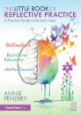 The Little Book of Reflective Practice