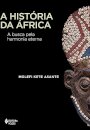 A História Da África: A Busca Pela Harmonia Eterna