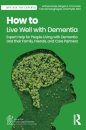 How to Live Well with Dementia