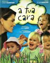 A Tua Cara