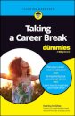 Taking A Career Break For Dummies