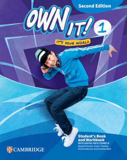 Own it! Level 1 Student's Book and Workbook with Digital Pack Combo B Second Edi
