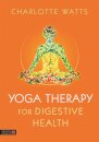 Yoga Therapy for Digestive Health