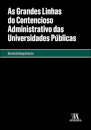 As Grandes Linhas Do Contencioso Das Universidades Públicas