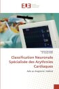Classification neuronale specialisee des arythmies cardiaques