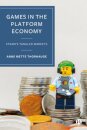 Games in the Platform Economy