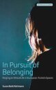 In Pursuit of Belonging