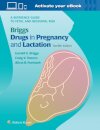 Briggs Drugs in Pregnancy and Lactation
