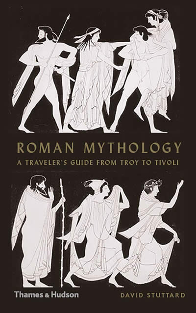 Roman Mythology: A Traveller'S Guide