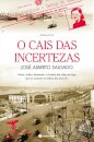 O Cais Das Incertezas