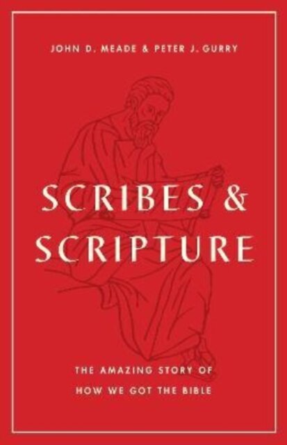 Scribes and Scripture