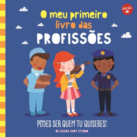 O Meu Primeiro Livro Sobre Profissões