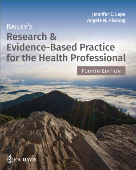 Bailey's Research & Evidence-Based Practice for the Health Professional