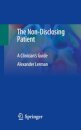 The Non-Disclosing Patient