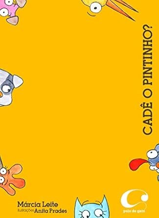 Cadê O Pintinho?