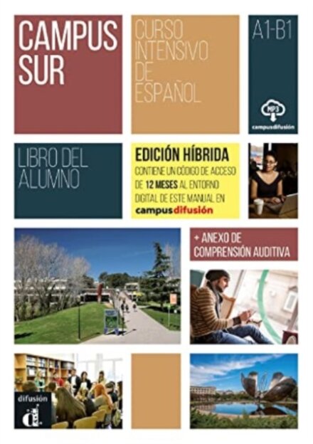Campus Sur - Edicion hibrida - Libro del alumno. A1-B1